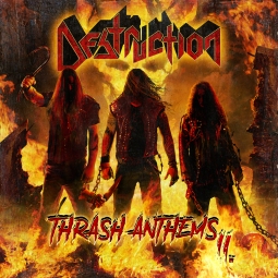 Destruction - Thrash Anthems II (2017) Front